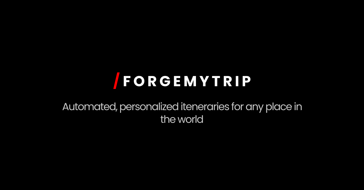 Forgemytrip - Travel planning made easy